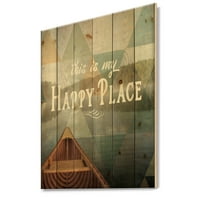 ДизајнАрт „Среќен цитат езерото куќа“ да печати на природно бор дрво